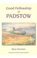 Good Fellowship in Padstow